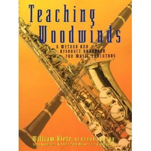 Teaching Woodwinds A Method and Resource Handbook for Music Educators