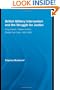 British Military Intervention and the Struggle for Jordan: King Hussein, Nasser and the Middle East Crisis, 1955-1958 (British Politics and Society)