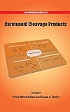Carotenoid Cleavage Products