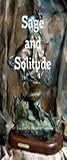 Sage and Solitude