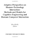 Adaptive Perspectives on Human-Technology Interaction: Methods and Models for Cognitive Engineering and Human-Computer Interaction (Human-Technology Interaction)