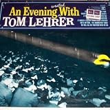 Evening Wasted with Tom Lehrer [Vinyl]