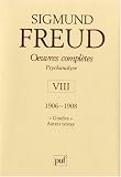 Oeuvres compl�tes : Psychanalyse, tome 8, 1906-1908