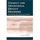 Click here to buy Conduct and Oppositional Defiant Disorders: Epidemiology, Risk Factors, and Treatment by  Cecilia A. Essau.