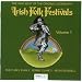 The Very Best of the Original Irish Folk Festivals Vol. 1