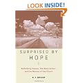 Surprised by Hope: Rethinking Heaven, the Resurrection, and the Mission of the Church