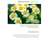 Herbalism: Herbalism, Zoopharmacognosy, Ancient Egyptian medicine, Old Testament, List of herbs and minerals in Ayurveda, TCM model of the body, Eclectic medicine, David Winston