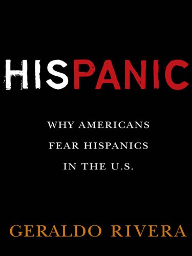 his panic why americans fear hispanics in the us