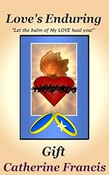 Love's Enduring Gift