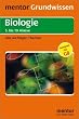 Mentor Grundwissen, Biologie: Alles auf einen Blick