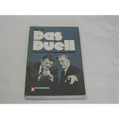 Das Duell: Franz Josef Strauss gegen Helmut Schmidt (Ein Stern-Buch) (German Edition)