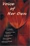 A Voice of Her Own: Three Long Monologues