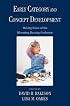 Early Category and Concept Development: Making Sense of the Blooming, Buzzing Confusion (Psychology)