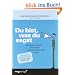 Du bist, was du sagst. Was unsere Sprache �ber unsere Lebenseinstellungen verr�t.
