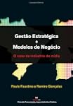 Gest�o Estrat�gica e Modelos de Neg�c...