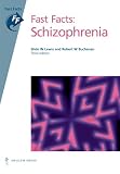 Fast Facts
 Schizophrenia
 third edition(Fast Facts series),
Shon Lewis