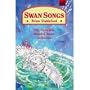 Swan Songs: The Complete Hooded Swan Collection