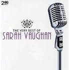 Very Best Of Sarah Vaughan by  Sarah Vaughan 