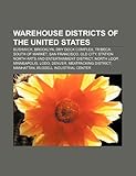 Warehouse Districts of the United States: Tribeca, South of Market, San Francisco, Station North Arts and Entertainment District, North Loop-
