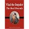 The Son of the Dragon: The Truth Behind the Dracula Legend