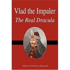 Vlad the Impaler: The Real Dracula