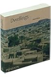 Dwellings: The Vernacular House Worldwide