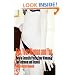 Sex, Your Woman and You: How to Sexually Please Your Woman in the Bedroom and Beyond