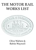 The Motor Rail works list