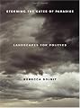 Storming the Gates of Paradise: Landscapes for Politics