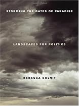 Storming the Gates of Paradise: Landscapes for Politics