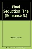 The final seduction