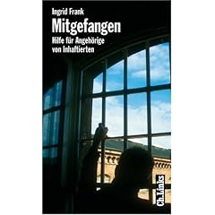 Mitgefangen. Hilfe f�r Angeh�rige von Inhaftierten