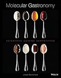 Molecular Gastronomy: Scientific Cuisine Demystified