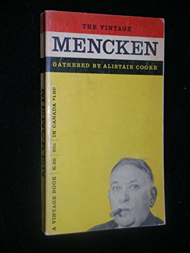 The Vintage Mencken Gathered By Alistair Cooke-Vintage Books K-25