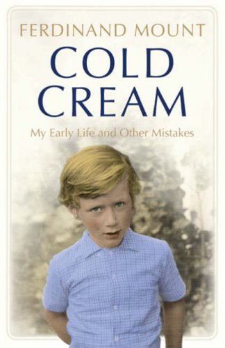 Cold Cream: My Early Life and Other Mistakes