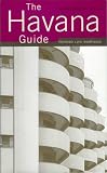 The Havana Guide: Modern Architecture 1925-1965