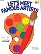 Let's Meet Famous Artists