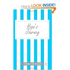 Hope's Journey: A Life Worth Living (Loving Life Series)