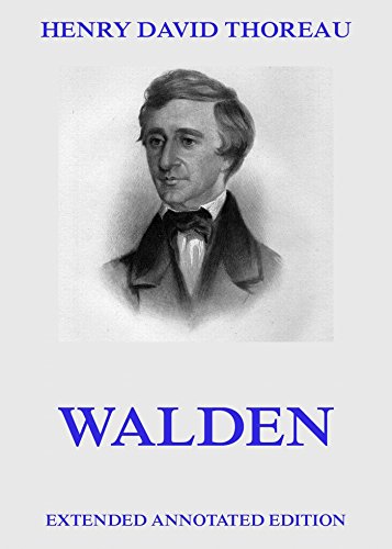 Walden: Extended Annotated Edition