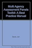 Multi-agency assessment panels toolkit : a best practice manual