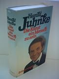 Produkt-Bild: Harald Juhnke: Die Kunst ein Mensch zu sein - Verlag: Herbig [Auflage: 2. Auflage]