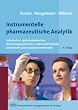 Instrumentelle pharmazeutische Analytik: Lehrbuch zu spektroskopischen, chromatographischen, elektrochemischen und thermischen Analysenmethoden