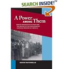 Click here to buy A Power among Them: Bessie Abramowitz Hillman and the Making of the Amalgamated Clothing (Working Class in American... by  Karen Pastorello.