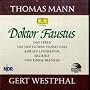 Doktor Faustus. 22 CDs: Das Leben des Tonsetzers Adrian Leverk�hn, erz�hlt von einem Freunde