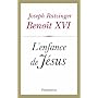 L'enfance de J�sus de Beno�t XVI