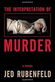 The Interpretation of Murder: A Novel