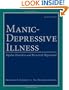 Manic-Depressive Illness: Bipolar Disorders and Recurrent Depression, 2nd Edition