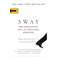 Sway: The Irresistible Pull of Irrational Behavior
