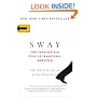 Sway: The Irresistible Pull of Irrational Behavior