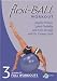 Flexi Ball Workout: Dr Carmen Lynch - Three Complete Workouts